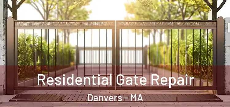Residential Gate Repair Danvers - MA