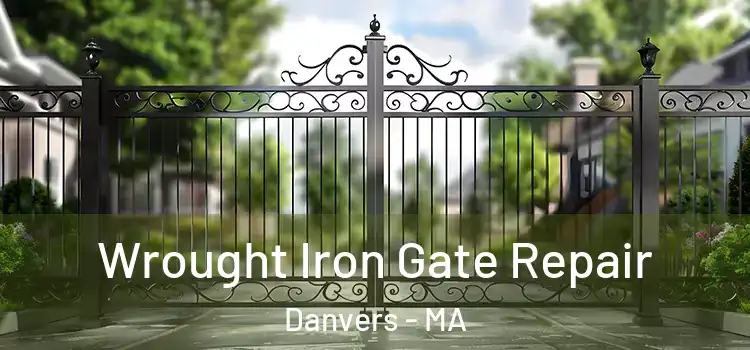 Wrought Iron Gate Repair Danvers - MA